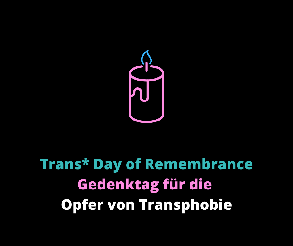 Trans_ Day of Remembrance Gedenktag für die Opfer von Transphobie(1)